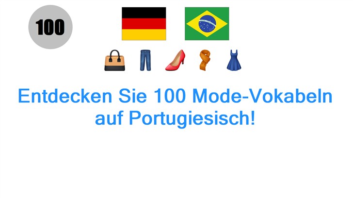Entdecken Sie 100 Mode-Vokabeln auf Portugiesisch!